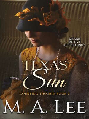 cover image of Texas Sun ~ Courting Trouble 2